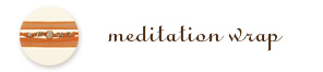 Meditation Wrap